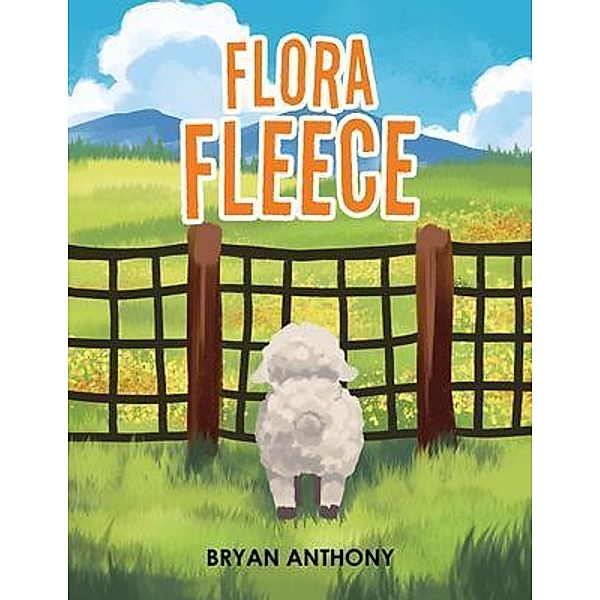 Flora Fleece, Bryan Anthony