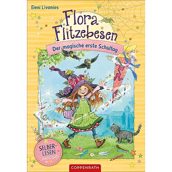 Flora Flitzebesen (Bd. 1 für Leseanfänger) / Flora Flitzebesen für Leseanfänger, Eleni Livanios