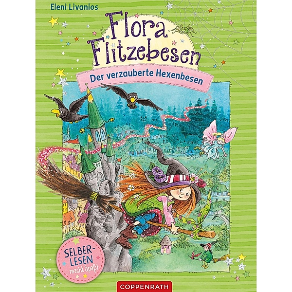 Flora Flitzebesen (Bd. 2 für Leseanfänger) / Flora Flitzebesen für Leseanfänger, Eleni Livanios
