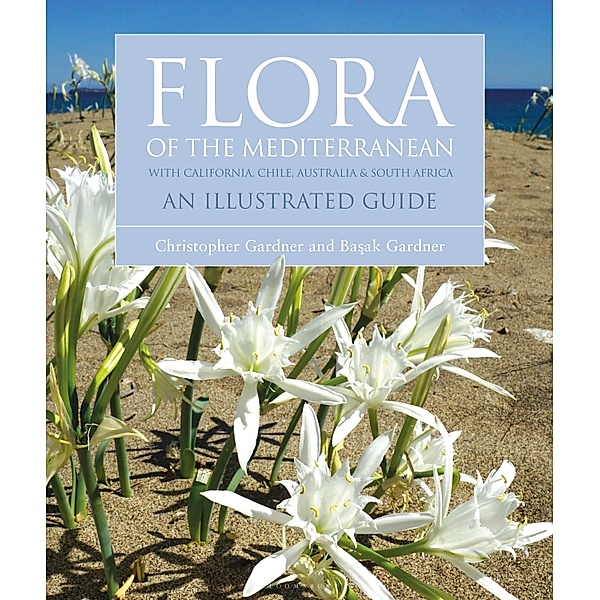Flora of the Mediterranean, Christopher Gardner, Basak Gardner