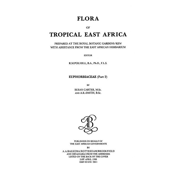 Flora of Tropical East Africa - Euphorbiac v2 (1988), Susan Carter, A. R. Smith