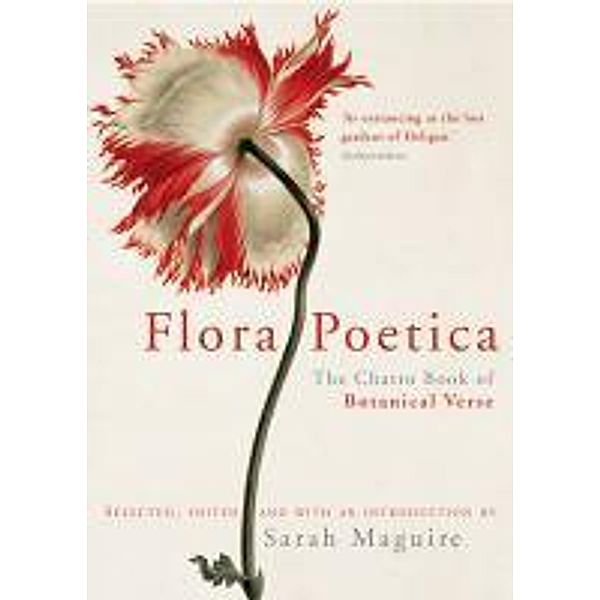 Flora Poetica, Sarah Maguire