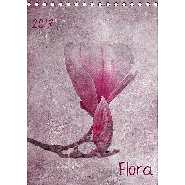 Flora (Tischkalender 2017 DIN A5 hoch), Claudia Möckel / Lucy L!u