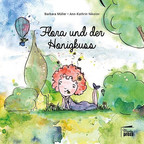 Flora und der Honigkuss, Barbara Müller