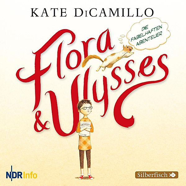 Flora und Ulysses - Die fabelhaften Abenteuer, Kate DiCamillo