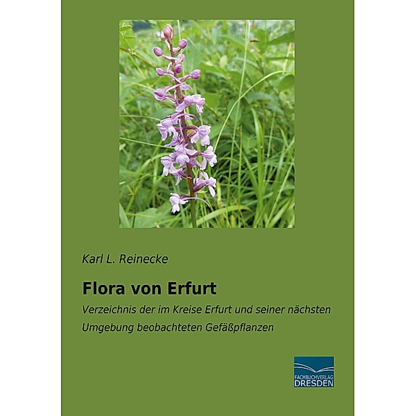 Flora von Erfurt, Karl L. Reinecke