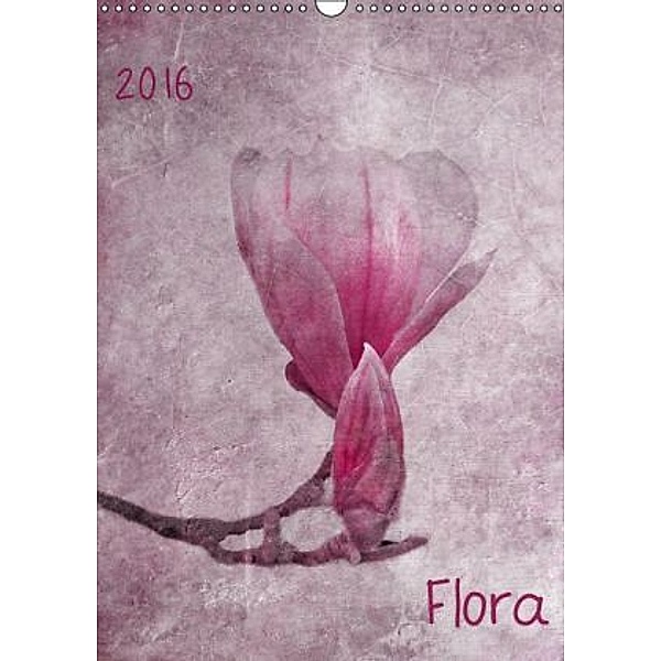 Flora (Wandkalender 2016 DIN A3 hoch), Claudia Möckel / Lucy L!u