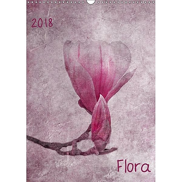 Flora (Wandkalender 2018 DIN A3 hoch), Claudia Möckel / Lucy L!u