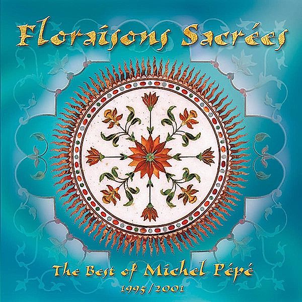 Floraisons Sacrees, Michel Pépé