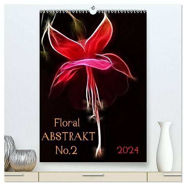 Floral Abstrakt No.2 (hochwertiger Premium Wandkalender 2024 DIN A2 hoch), Kunstdruck in Hochglanz, Cathrin Kaden