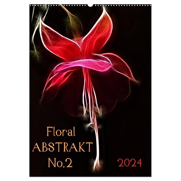 Floral Abstrakt No.2 (Wandkalender 2024 DIN A2 hoch), CALVENDO Monatskalender, Cathrin Kaden