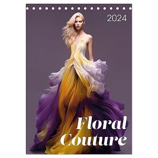 Floral Couture (Tischkalender 2025 DIN A5 hoch), CALVENDO Monatskalender, Calvendo