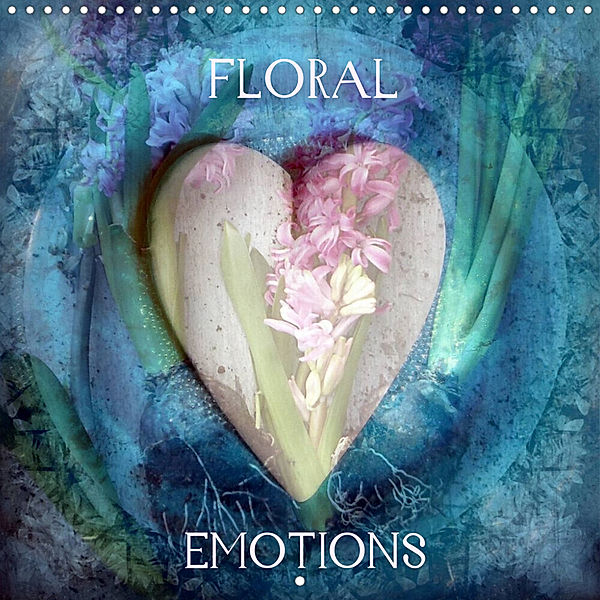 Floral Emotion (Wall Calendar 2023 300 × 300 mm Square), Alaya Gadeh