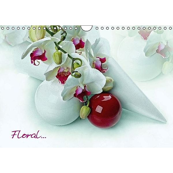 Floral (Wandkalender 2016 DIN A4 quer)