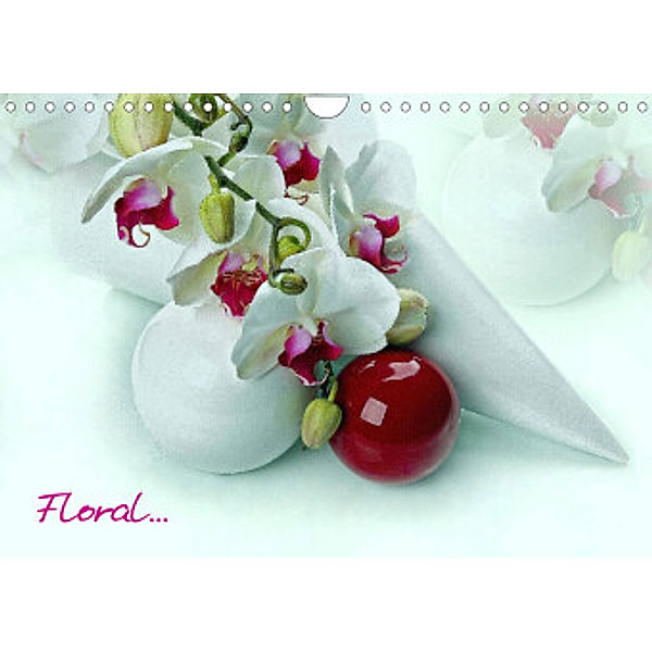 Floral (Wandkalender 2022 DIN A4 quer), N N