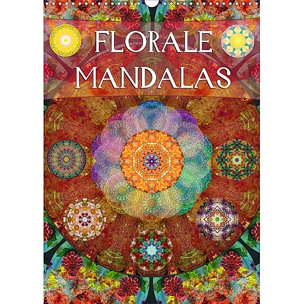 FLORALE MANDALASAT-Version  (Wandkalender 2023 DIN A3 hoch), Alaya Gadeh