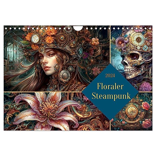 Floraler Steampunk (Wandkalender 2024 DIN A4 quer), CALVENDO Monatskalender, Cathrin Illgen