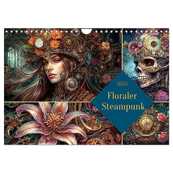 Floraler Steampunk (Wandkalender 2025 DIN A4 quer), CALVENDO Monatskalender, Calvendo, Cathrin Illgen