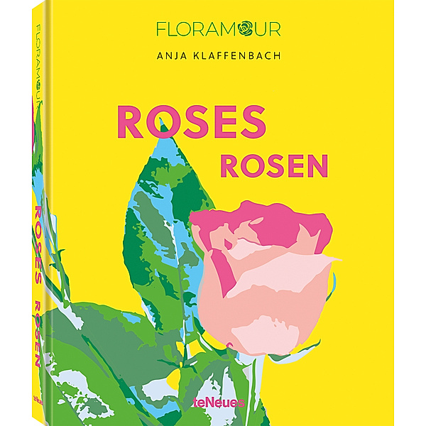 Floramour: Roses / Rosen, Anja Klaffenbach