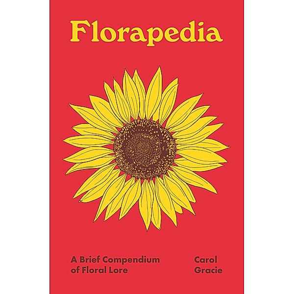 Florapedia / Pedia Books Bd.3, Carol Gracie