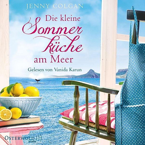 Floras Küche - 1 - Die kleine Sommerküche am Meer, Jenny Colgan