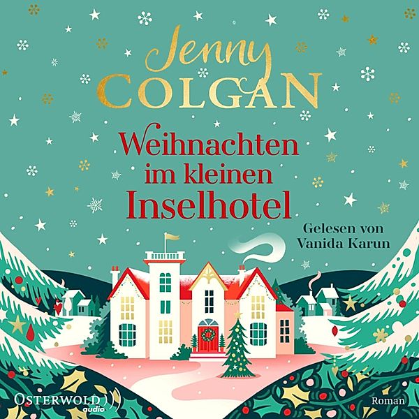 Floras Küche - 4 - Weihnachten im kleinen Inselhotel, Jenny Colgan