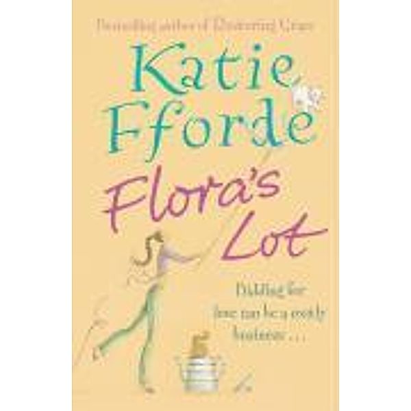 Flora's Lot, Katie Fforde