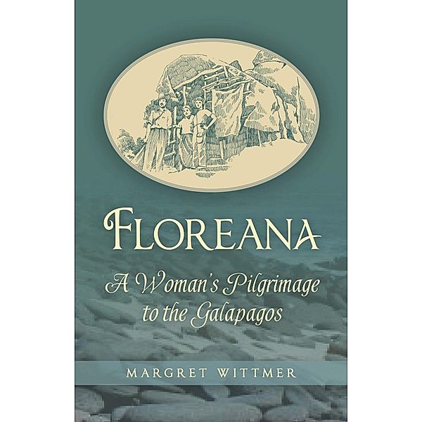 Floreana, Margret Wittmer