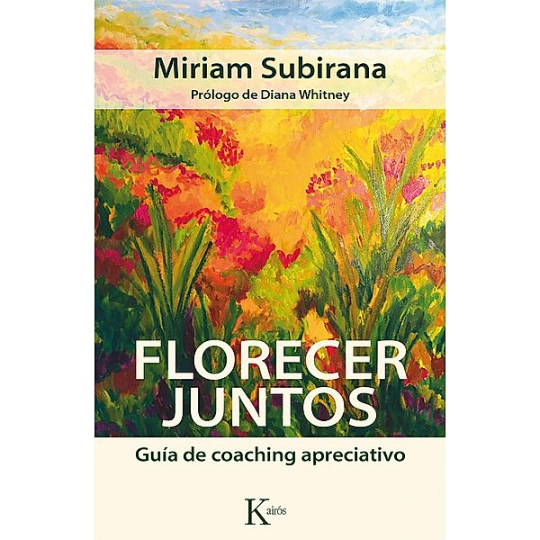 Florecer juntos / Psicología, Miriam Subirana