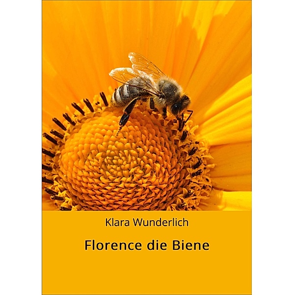 Florence die Biene, Klara Wunderlich