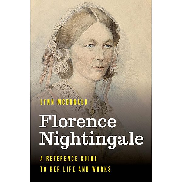 Florence Nightingale / Significant Figures in World History, Lynn McDonald