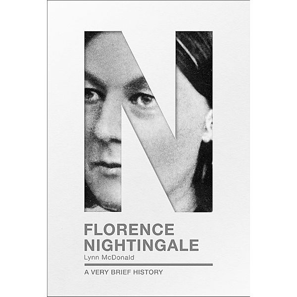 Florence Nightingale / Very Brief Histories Bd.0, Lynn McDonald