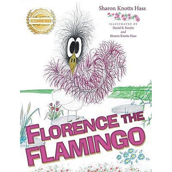 Florence the Flamingo / WorkBook Press, Sharon Hass