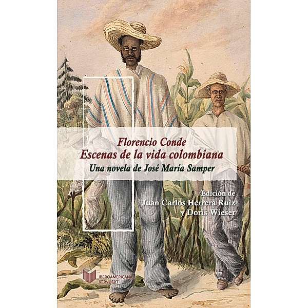 Florencio Conde / Juego de dados. Latinoamérica y su cultura en el XIX Bd.10, Florencio Conde