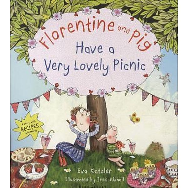 Florentine and Pig Have A Very Lovely Picnic, Eva Katzler