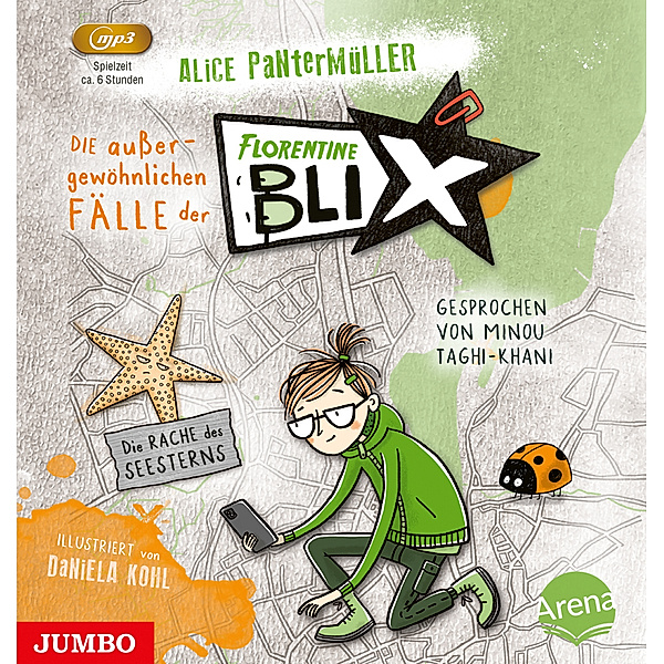 Florentine Blix - 3 - Die Rache des Seesterns, Alice Pantermüller