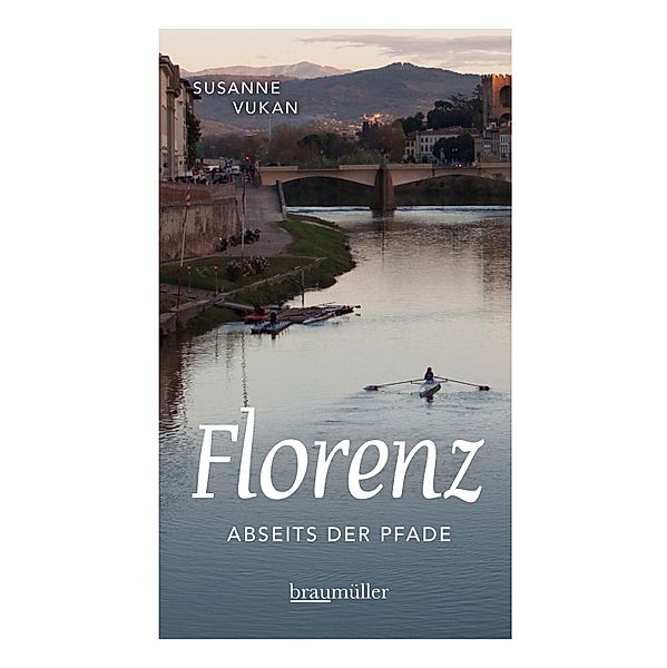 Florenz abseits der Pfade, Susanne Vukan