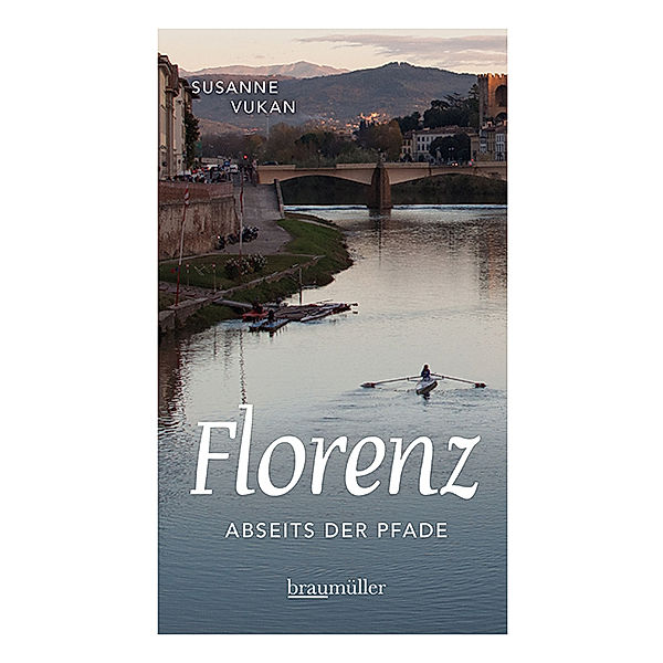 Florenz abseits der Pfade, Susanne Vukan