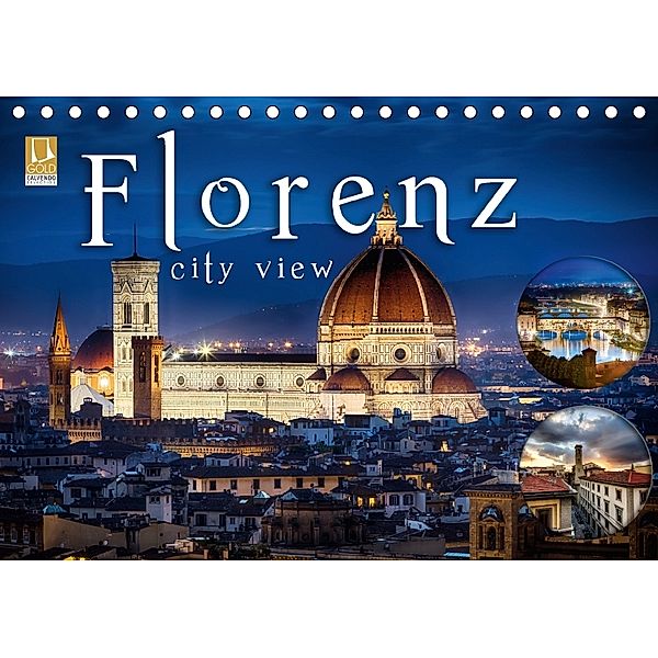 Florenz city view (Tischkalender 2018 DIN A5 quer) Dieser erfolgreiche Kalender wurde dieses Jahr mit gleichen Bildern u, Monika Schöb