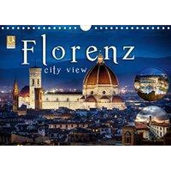 Florenz city view (Wandkalender 2021 DIN A4 quer), Monika Schöb