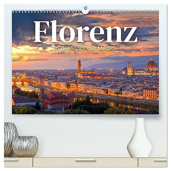 Florenz - In der Stadt der Medici. (hochwertiger Premium Wandkalender 2024 DIN A2 quer), Kunstdruck in Hochglanz, SF