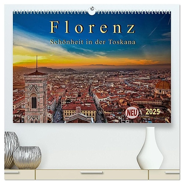 Florenz - Schönheit in der Toskana (hochwertiger Premium Wandkalender 2025 DIN A2 quer), Kunstdruck in Hochglanz, Calvendo, Peter Roder