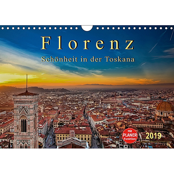 Florenz - Schönheit in der Toskana (Wandkalender 2019 DIN A4 quer), Peter Roder