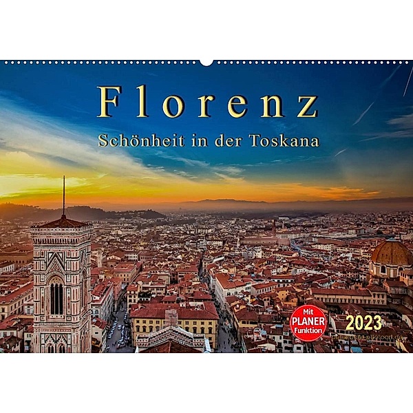 Florenz - Schönheit in der Toskana (Wandkalender 2023 DIN A2 quer), Peter Roder