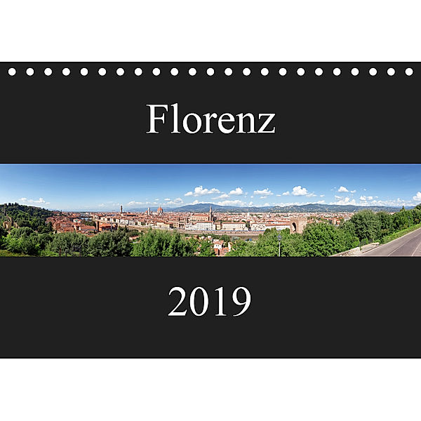 Florenz (Tischkalender 2019 DIN A5 quer), Markus Gann