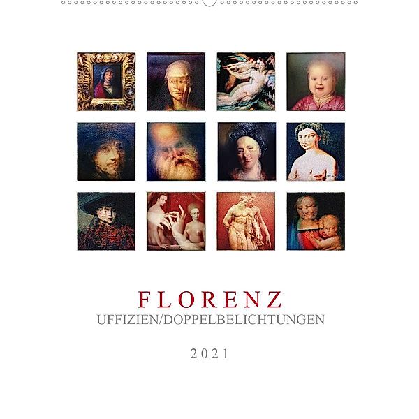 Florenz, Uffizien (Wandkalender 2021 DIN A2 hoch), Wolf-Rüdiger Maurer