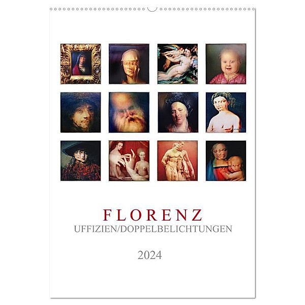 Florenz, Uffizien (Wandkalender 2024 DIN A2 hoch), CALVENDO Monatskalender, Wolf-Rüdiger Maurer