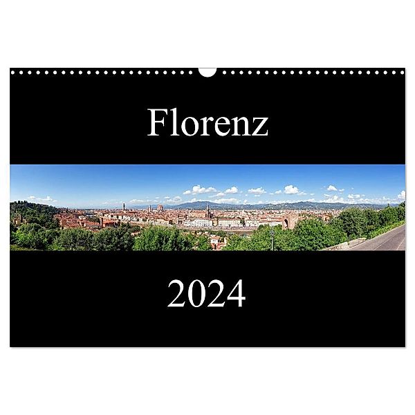 Florenz (Wandkalender 2024 DIN A3 quer), CALVENDO Monatskalender, Markus Gann