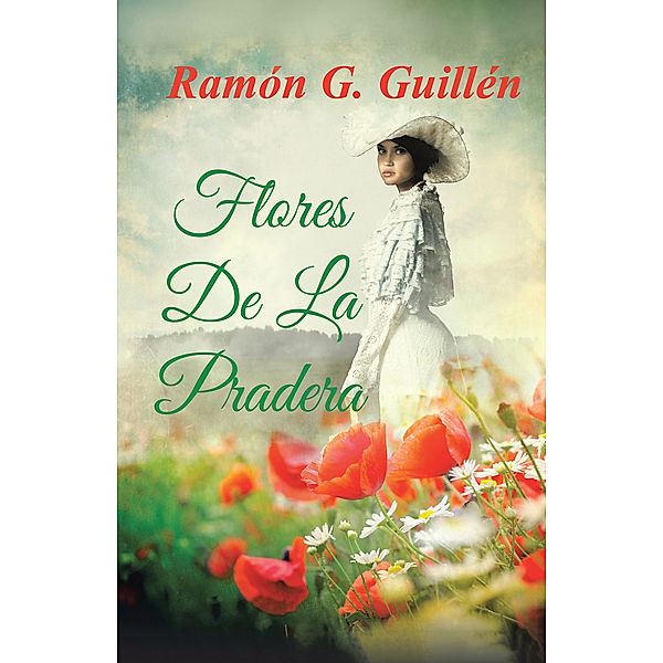 Flores De La Pradera, Ramón G. Guillén