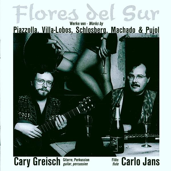 Flores Del Sur, Carlo Jans, Cary Greisch